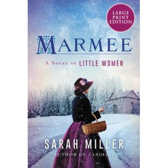 Marmee -- Sarah Miller - Picture 3 of 3
